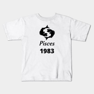 Black Zodiac Birthday Pisces 1983 Kids T-Shirt